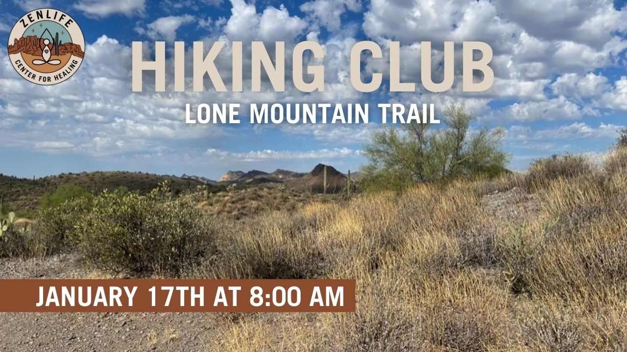 ZENLIFE HIKING CLUB LONE MOUNTAIN TRAIL ARIZONA